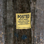 An image of a "Posted - Private Property" sign in the Bolton Notch area of Vermont