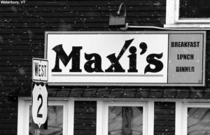 An image of the sign for Maxi's restaurant in Waterbury, VT